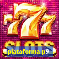 plataforma p9