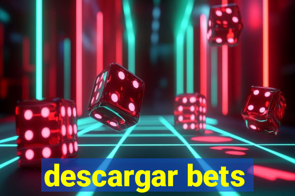 descargar bets