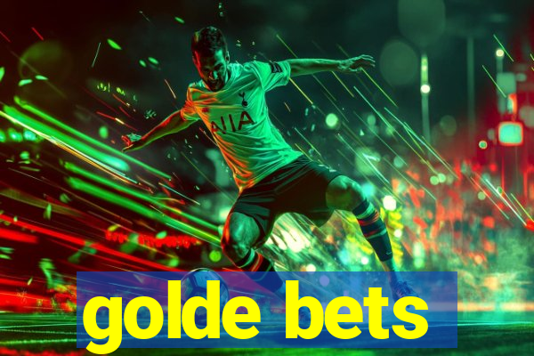 golde bets