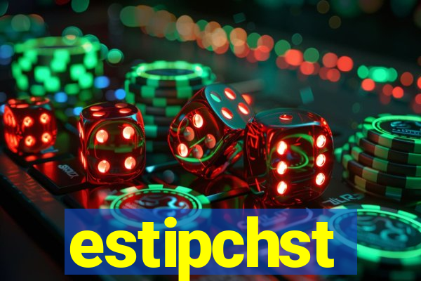 estipchst