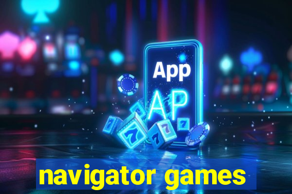 navigator games