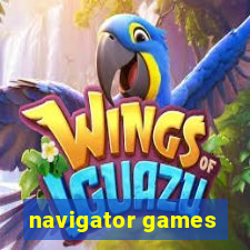 navigator games