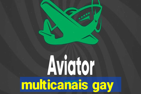 multicanais gay