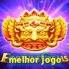 melhor jogo