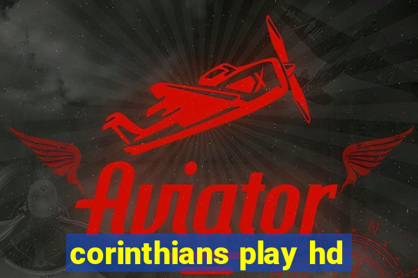 corinthians play hd