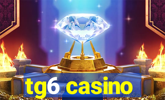 tg6 casino