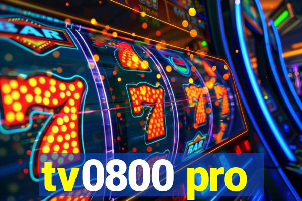 tv0800 pro