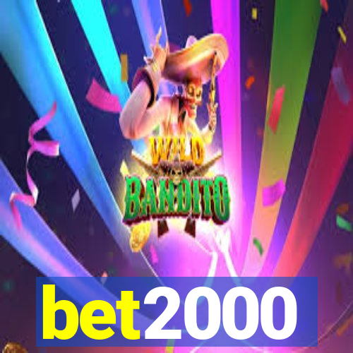 bet2000