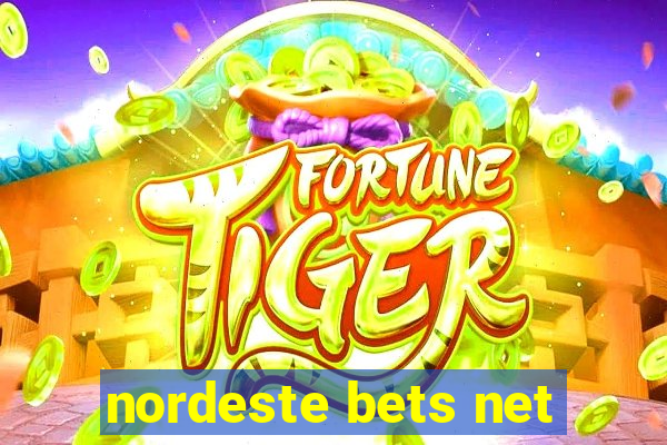 nordeste bets net