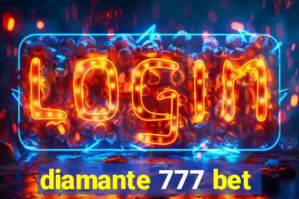 diamante 777 bet