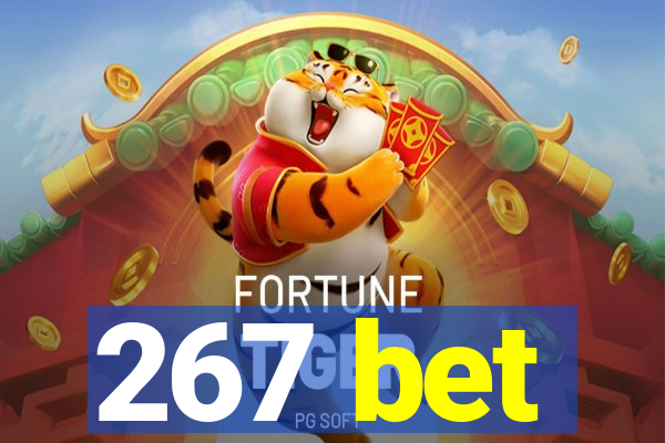 267 bet