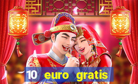 10 euro gratis casino 2020