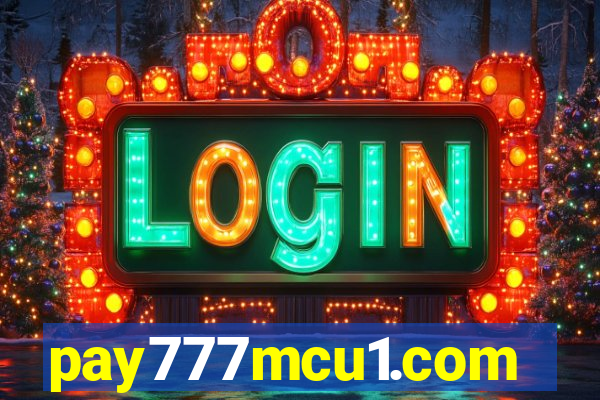 pay777mcu1.com