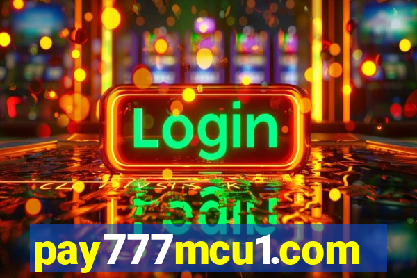 pay777mcu1.com