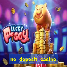 no deposit casino promo codes