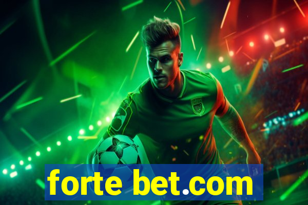 forte bet.com