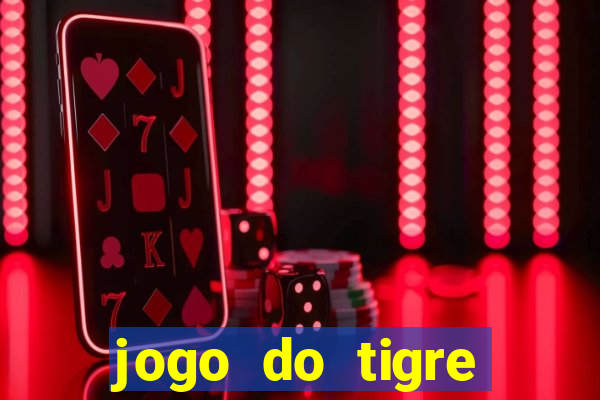 jogo do tigre ganha mesmo