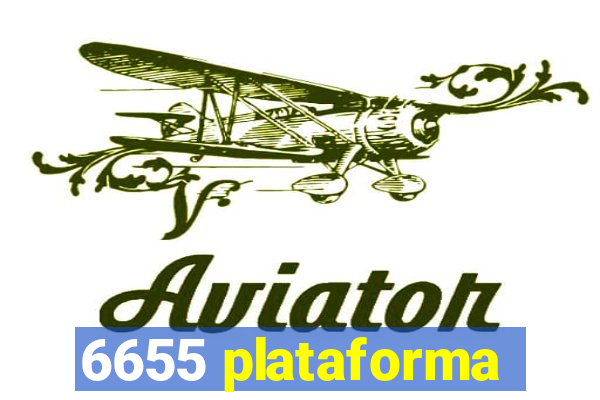 6655 plataforma