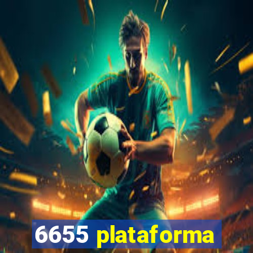 6655 plataforma