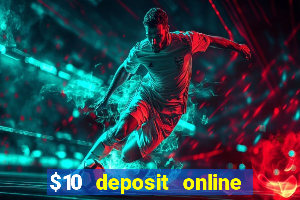 $10 deposit online casino nz