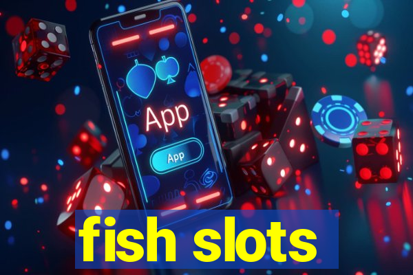 fish slots