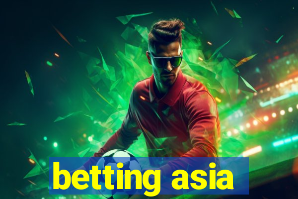 betting asia