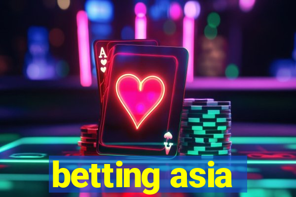 betting asia