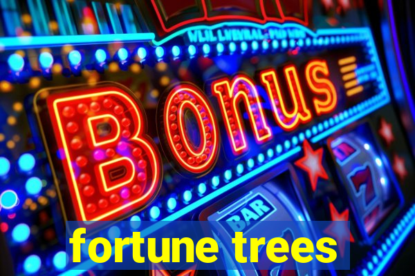 fortune trees