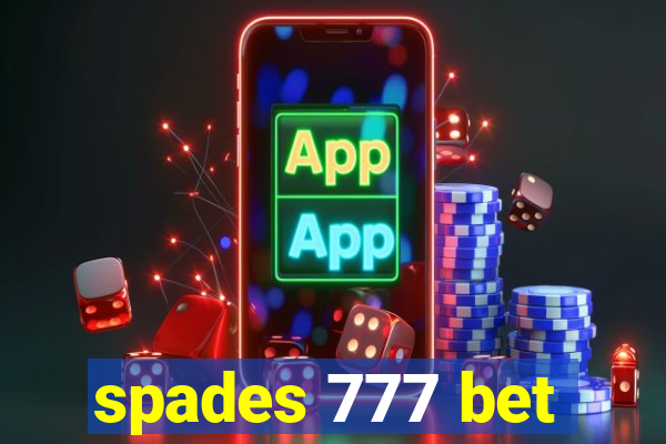 spades 777 bet