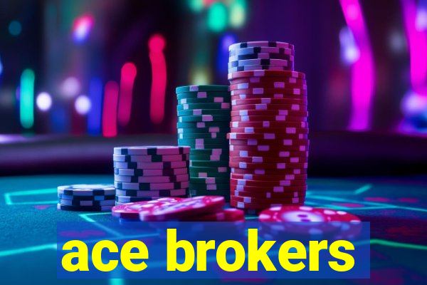 ace brokers