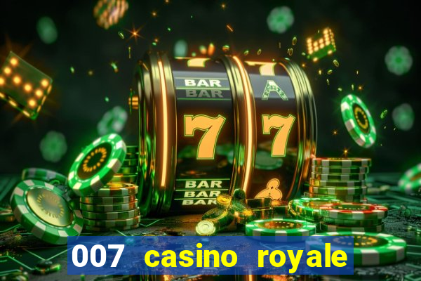 007 casino royale assistir online gdrive