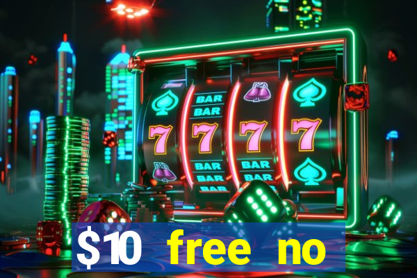 $10 free no deposit casino bonus canada