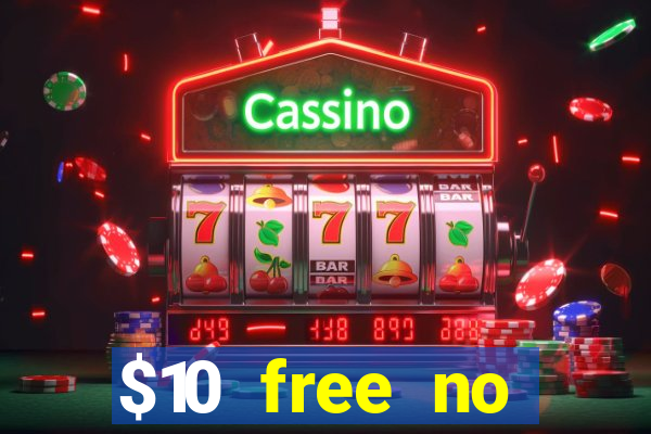 $10 free no deposit casino bonus canada