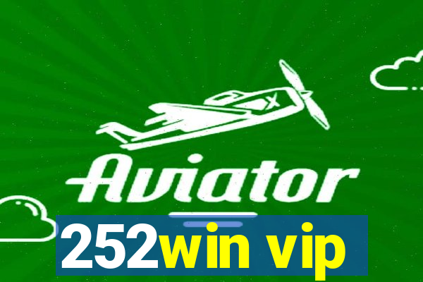 252win vip