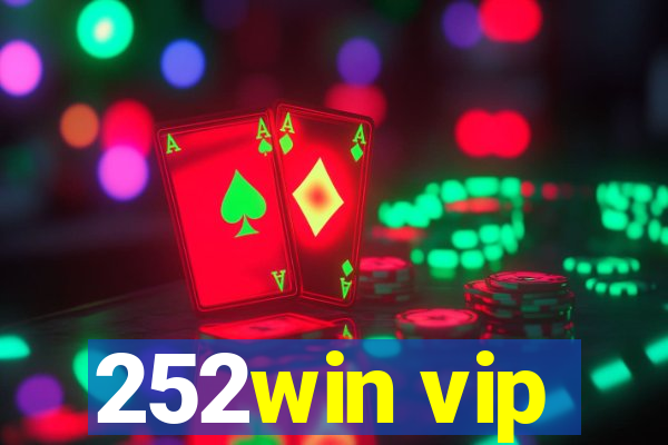 252win vip