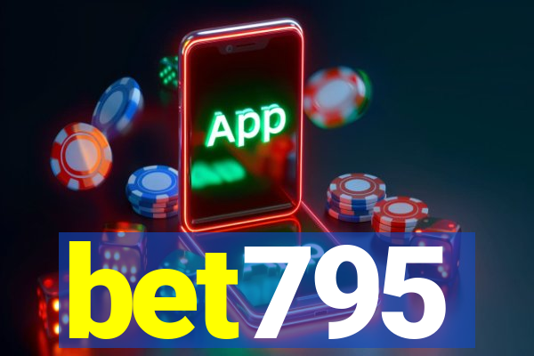 bet795