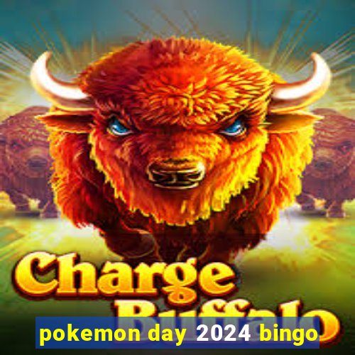 pokemon day 2024 bingo