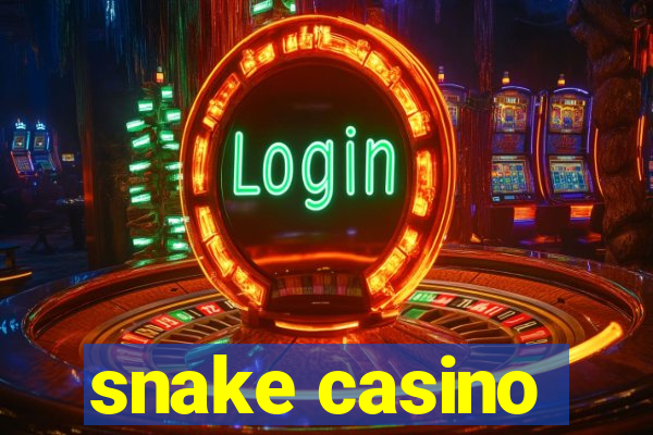 snake casino