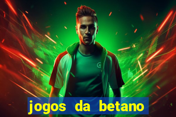 jogos da betano facil de ganhar