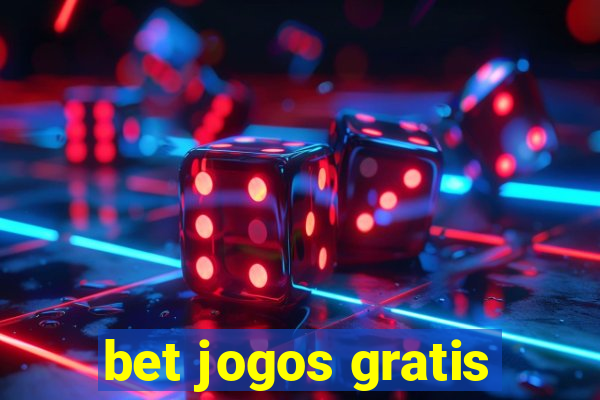 bet jogos gratis