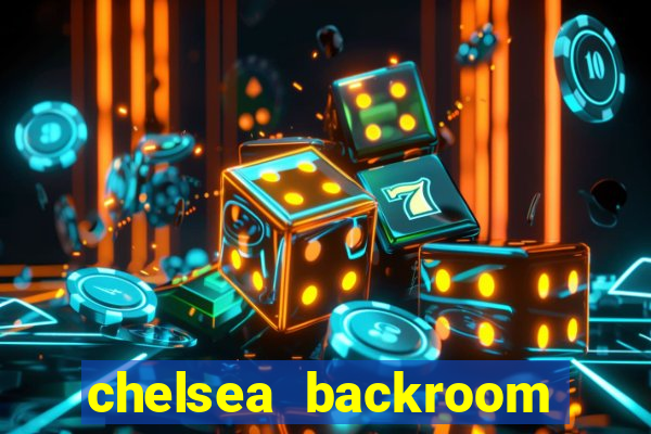 chelsea backroom casting couch