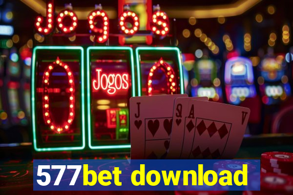 577bet download