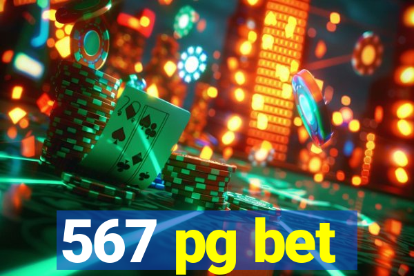 567 pg bet