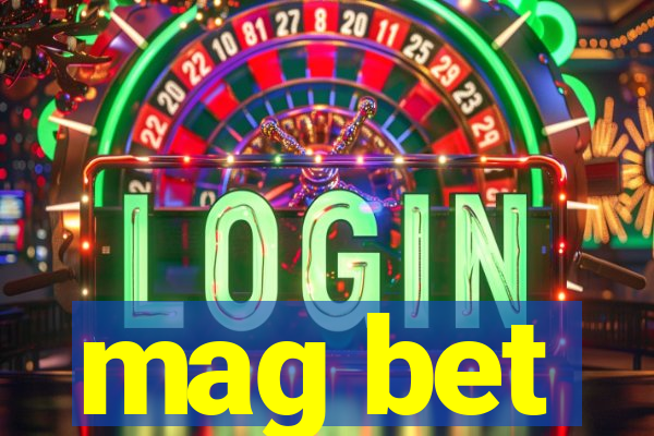 mag bet