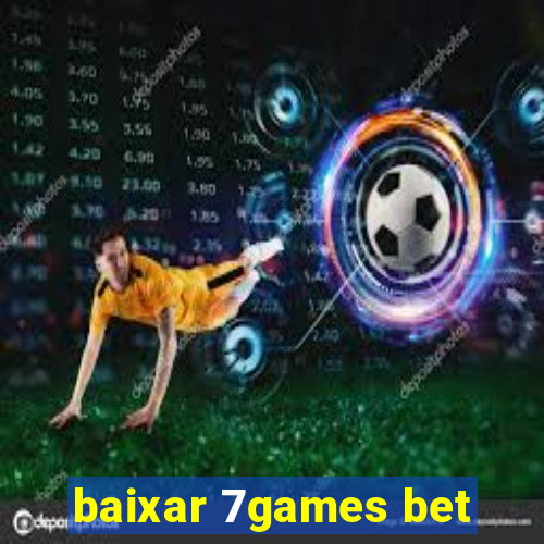 baixar 7games bet