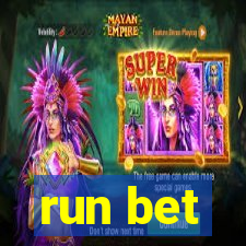 run bet