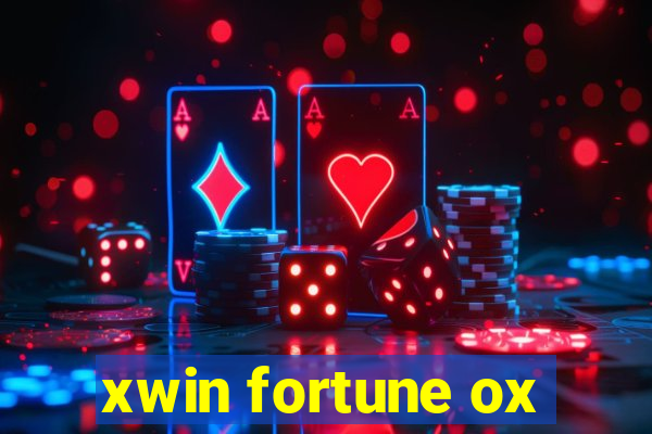 xwin fortune ox