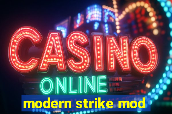 modern strike mod