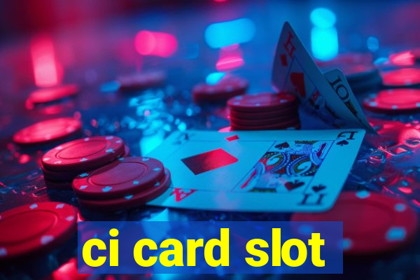 ci card slot