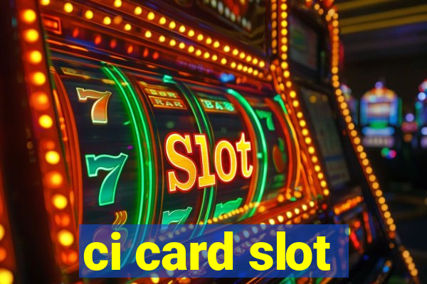 ci card slot